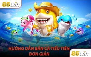 Hướng Dẫn Bắn Cá Tiểu Tiên Đơn Giản