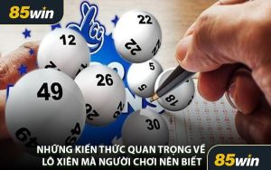 Những Kiến Thức Quan Trọng Về Lô Xiên Mà Người Chơi Nên Biết